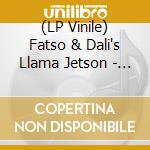 (LP Vinile) Fatso & Dali's Llama Jetson - Legends Of The Desert: Vol.3 lp vinile