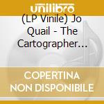 (LP Vinile) Jo Quail - The Cartographer (2 Lp) vinile