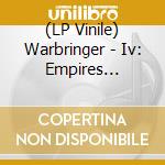 (LP Vinile) Warbringer - Iv: Empires Collapse (Blue/Green Coloured Vinyl) lp vinile