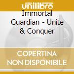 Immortal Guardian - Unite & Conquer cd