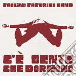 Paolino Paperino Band - C'E' Gente Che Dormono cd