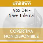 Vox Dei - Nave Infernal cd