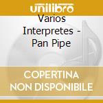Varios Interpretes - Pan Pipe cd