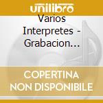 Varios Interpretes - Grabacion Cumbre cd musicale di Varios Interpretes