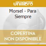 Morsel - Para Siempre cd