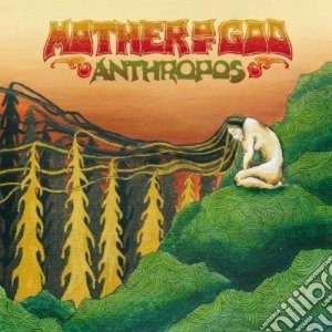 Mother Of God - Anthropos cd musicale di Mother of god
