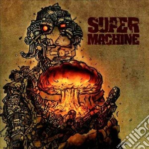 Supermachine - Supermachine cd musicale di Supermachine