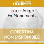 Jirm - Surge Ex Monuments cd