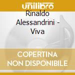 Rinaldo Alessandrini - Viva cd
