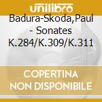 Badura-Skoda,Paul - Sonates K.284/K.309/K.311 cd