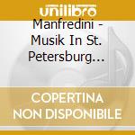 Manfredini - Musik In St. Petersburg Vol. 6