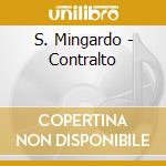 S. Mingardo - Contralto cd