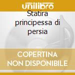 Statira principessa di persia cd