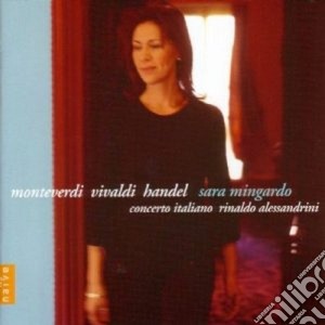 Vivaldi / Monteverdi / Handel - Sara Mingardo cd musicale di Viavaldi Monteverdi