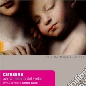 Cristofaro Caresana - Cantata Per La Nascita Del Verbo cd musicale di Cristofaro Caresana