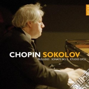 Fryderyk Chopin - Preludes Sonate N.2..- Sokolov (2 Cd) cd musicale di Chopin