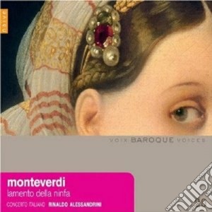 Claudio Monteverdi - Lamento Della Ninfa & Madrigls From The 8th Book cd musicale di Claudio Monteverdi