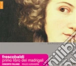 Girolamo Frescobaldi - Primo Libro De' Madrigali cd