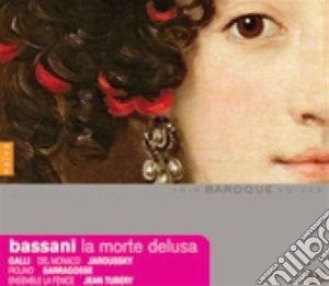 Giovanni Battista Bassani - La Morte Delusa cd musicale di Bassani