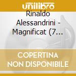 Rinaldo Alessandrini - Magnificat (7 Cd) cd musicale di Rinaldo Alessandrini
