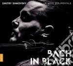 Dimitry Sinkovsky - Bach In Black