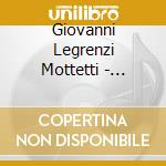 Giovanni Legrenzi Mottetti - Concerto Italiano cd musicale