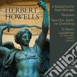 Herbert Howells - A Sequence For Saint Michael cd