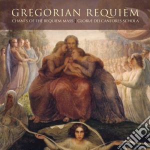 Dei Cantores Schola Gloriae - Gregorian Requieum: Chants Of The Requieum Mass cd musicale di Gloriae Dei Cantores Schola / Gregorian Requieum