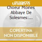 Choeur Moines Abbaye De Solesmes: Gregorian Chant - Easter Mass cd