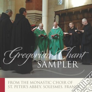 Gregorian Chant Sampler From The Monastic Choir Of St. Peter's Abbey, Solesmes cd musicale di Gregorianik