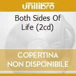 Both Sides Of Life (2cd)