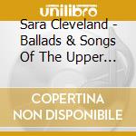 Sara Cleveland - Ballads & Songs Of The Upper Hudsn Valley cd