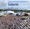 Galactic - Live At 2009 New Orleans Jazz & Heritage Festival cd