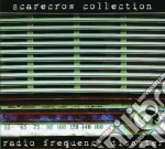 Scarecrow Collection - Radio Frequency Disaster cd