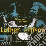 Luther Allison - Where Have You Been? Live In Montreux 1976-1994 cd