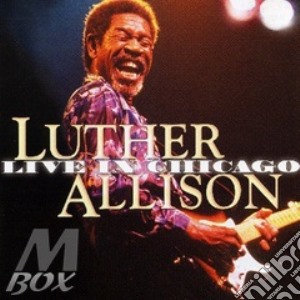 Luther Allison - Live In Chicago (2 Cd) cd musicale di Luther Allison