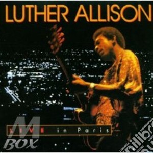 Live in paris cd musicale di Luther Allison