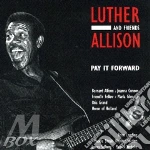Luther Allison & Friends - Pay It Forward cd