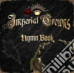 Imperial Crowns - Hymn Book cd