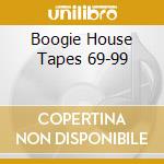 Boogie House Tapes 69-99 cd musicale di CANNED HEAT