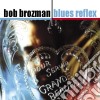 Bob Brozman - Blues Reflex cd