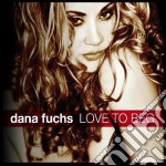 Dana Fuchs - Love To Beg