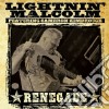 Lightnin' Malcolm - Renegade cd
