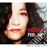 Meena - Feel Me cd