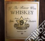 Spin Doctors - If The River Was Whiskey