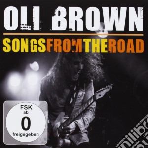 Oli Brown - Songs From The Road (Cd+Dvd) cd musicale di Oli Brown