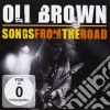 Oli Brown - Songs From The Road (Cd+Dvd) cd