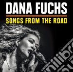 Dana Fuchs - Songs From The Road (Cd+Dvd)