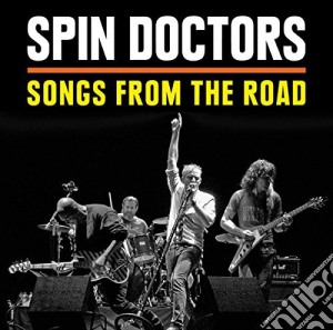 Spin Doctors - Songs From The Road (Cd+Dvd) cd musicale di Spin Doctors