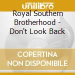 Royal Southern Brotherhood - Don't Look Back cd